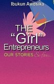 The &quote;Girl&quote; Entrepreneurs