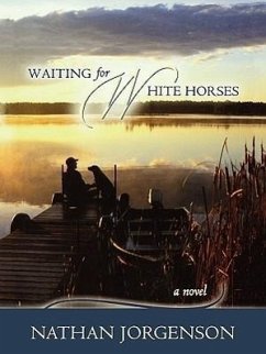 Waiting for White Horses - Jorgenson, Nathan