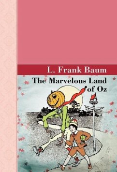 The Marvelous Land of Oz - Baum, L. Frank