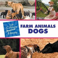 Farm Animals: Dogs - Minden, Cecilia
