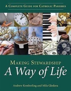 Making Stewardship a Way of Life - Kemberling, Andrew; Glodava, Mila