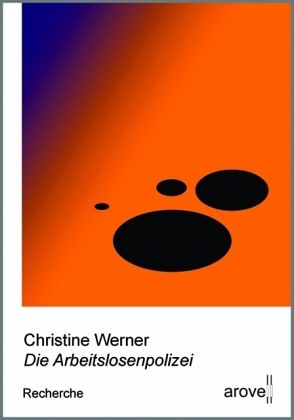 Die Arbeitslosenpolizei