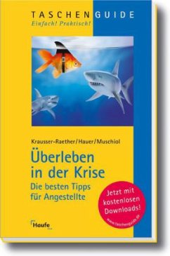 Überleben in der Krise - Krausser-Raether, Helga / Hauer, Michael / DeCoite, Friederike et al.