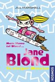 In eisiger Mission / Jane Blond Bd.4