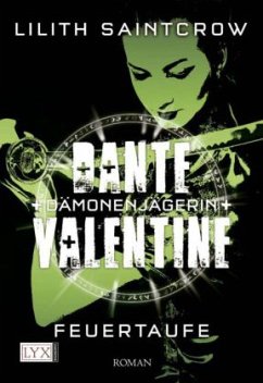 Cover Feuertaufe / Dante Valentine Dämonenjägerin Bd.3