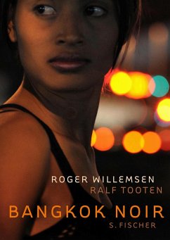 Bangkok Noir - Willemsen, Roger;Tooten, Ralf