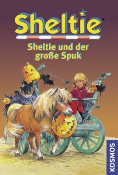 Sheltie und der große Spuk / Sheltie Bd.33 - Clover, Peter