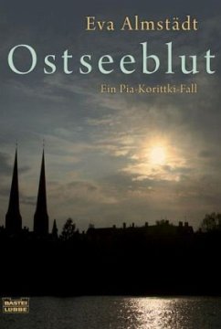 Ostseeblut / Pia Korittki Bd.6 - Almstädt, Eva