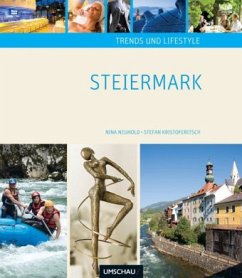 Trends und Lifestyle Steiermark - Neuhold, Nina; Kristoferitsch, Stefan