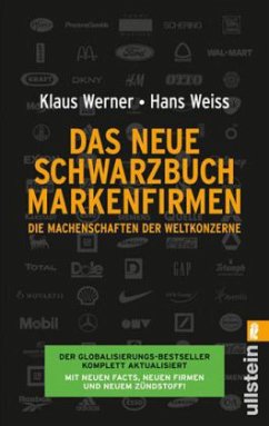 Das neue Schwarzbuch Markenfirmen - Werner-Lobo, Klaus;Weiss, Hans