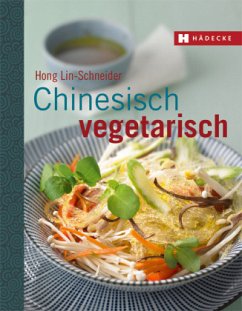 Chinesisch vegetarisch - Lin-Schneider, Hong
