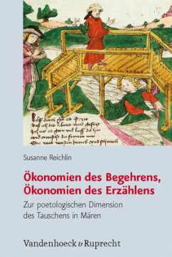 Ökonomien des Begehrens, Ökonomien des Erzählens - Reichlin, Susanne