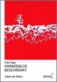 Gränzenlos beschrenkt Gränzenlos beschrenkt