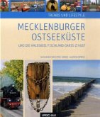 Trends und Lifestyle Mecklenburger Ostseeküste und die Halbinsel Fischland-Darß-Zingst