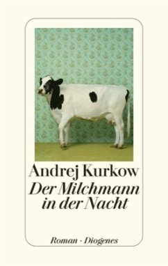 Der Milchmann in der Nacht - Kurkow, Andrej