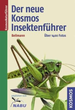 Der neue Kosmos Insektenführer - Bellmann, Heiko