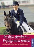 Positiv denken - erfolgreich reiten