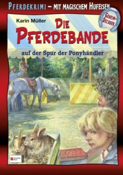 Auf der Spur der Ponyhändler - Müller, Karin