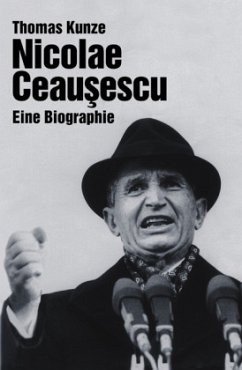 Nicolae Ceausescu - Kunze, Thomas