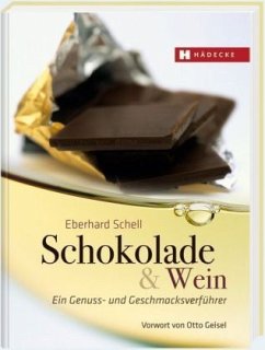Schokolade & Wein - Schell, Eberhard