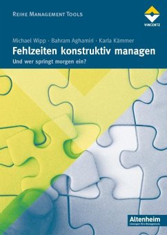 Fehlzeiten konstruktiv managen - Aghamiri, Bahram;Kämmer, Karla;Wipp, Michael
