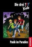 Panik im Paradies / Die drei Fragezeichen-Kids Bd.1