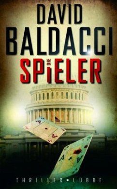 Die Spieler / Camel-Club Bd.3 - Baldacci, David