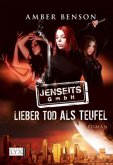 Lieber Tod als Teufel / Jenseits GmbH Bd.1