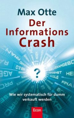 Der Informationscrash - Otte, Max