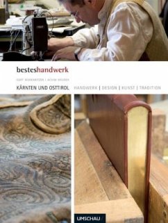 Handwerk, Design, Kunst,Tradition - Kärnten und Osttirol - Markaritzer, Kurt; Meurer, Achim