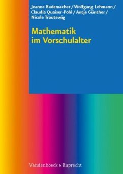 Mathematik im Vorschulalter - Rademacher, Jeanne / Lehmann, Wolfgang / Quaiser-Pohl, Claudia / Günther, Antje / Trautewig, Nicole (Hrsg.)