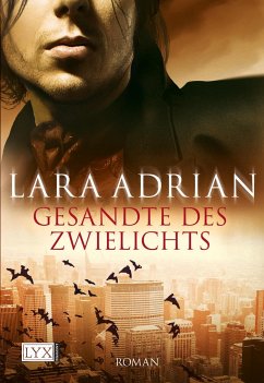 Gesandte des Zwielichts / Midnight Breed Bd.6 - Adrian, Lara