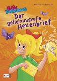 Der geheimnisvolle Hexenbrief / Bibi Blocksberg Sonderband Bd.6 Der geheimnisvolle Hexenbrief / Bibi Blocksberg Sonderband Bd.6
