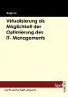 Virtualisierung als Möglichkeit der... - Bild 1