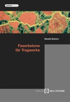 Faserbetone für Tragwerke - Schorn, Harald