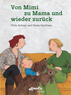 Von Mimi zu Mama und wieder zurück - Rohner, Viola; Gerritsen, Paula