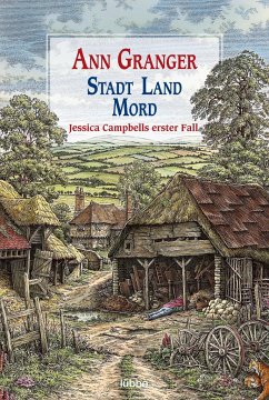 Stadt, Land, Mord / Jessica Campbell Bd.1 - Granger, Ann