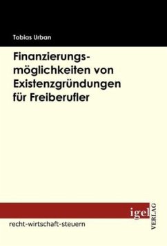 Cover Finanzierungsmöglichkeiten von Existenzgründungen für Freiberufler
