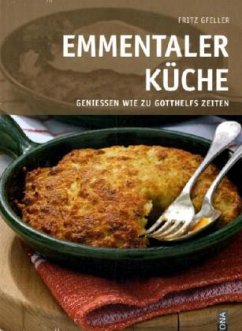Emmentaler Küche - Gfeller, Fritz