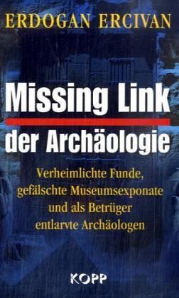 Missing Link der Archäologie Missing Link der Archäologie