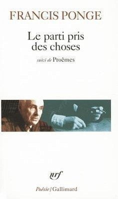 Par Pris Des Cho Douze - Ponge, Francis