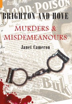 Brighton and Hove Murders & Misdemeanours - Cameron, Janet