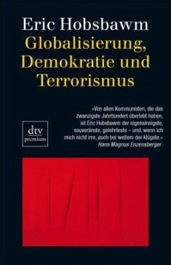 Globalisierung, Demokratie und Terrorismus - Hobsbawm, Eric