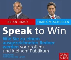 Speak to Win - Tracy, Brian;Scheelen, Frank M.