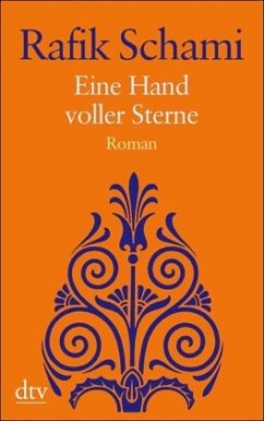 Eine Hand voller Sterne - Schami, Rafik