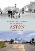 In & Around Aston Through Time