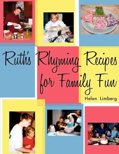 Ruth's Rhyming Recipes for Family Fun - Limberg, Helen