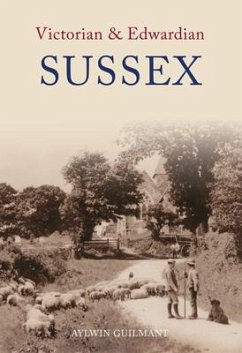 Victorian & Edwardian Sussex - Guilmant, Aylwin