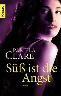 Süß ist die Angst - Clare, Pamela