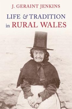 Life and Traditions in Rural Wales - Jenkins, J. Geraint